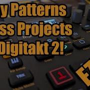 Copy Pattern Between Projects On Digitakt 2 Samples Included Hanging With Hexwave