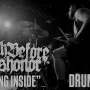 DYING INSIDE Death Before Dishonor DRUM CAM