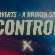 Nitroverts Control Lyrics Ft A Broken Silence