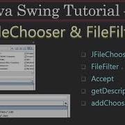 JFileChooser With File Filters Part 1 FileFilter Abstract Java Swing Tutorial 29