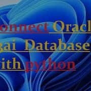How To Connect Oracle With Python