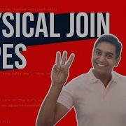 Physical Join Types In SQL Server