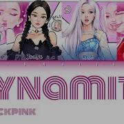 How Would BLACKPINK Sing DYNAMITE By BTS Color Lyrics Eng FANMADE