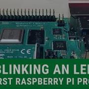 My First Raspberry Pi Project Blinking An LED Using Python Programming