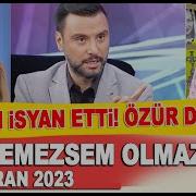 Söylemezsem Olmaz 1 Haziran 2023 Alişan Sitem Etti Özür Diledi