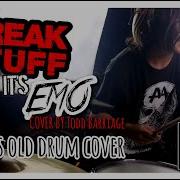 Limp Bizkit Break Stuff But It S Super EMO By Toddbarriage 12 YEARS OLD DRUM COVER