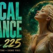 Best Vocal Trance Mix Vol 225 Euphoric Uplifting Female Vocals EDM Trance 2026