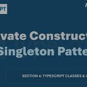 47 Private Constructor Singleton Pattern Classes Interface A Complete TypeScript Course