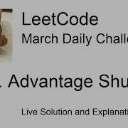 Daily Leetcode 358 Mar 24 2021 870 Advantage Shuffle
