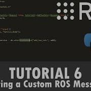 ROS Tutorial 6 Creating A Custom ROS Message Python