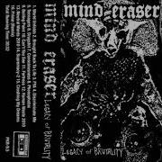Mind Eraser Legacy Of Brutality 2013