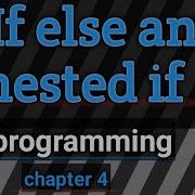 If If Else And Nested If Control Statement In C Programming Chapter Four
