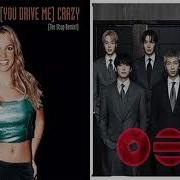 You Drive Me Crazy The Stop Remix Swim Mashup Of BTS Britney Spears