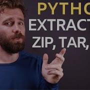 Python Extracting ZIP TAR GZ And Other Archives