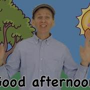Good Afternoon Song Dream English Kids