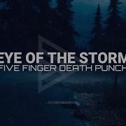 Five Finger Death Punch Eye Of The Storm Lyrics DS DreamMusicHQ
