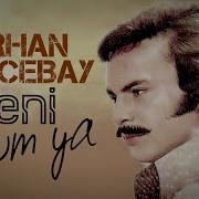 Seni Buldum Ya Orhan Gencebay