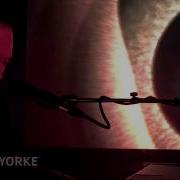 Thom Yorke Dawn Chorus Live At Montreux 2019