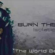 Burn The Rez The World Beyond NEW