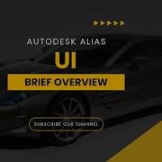 Autodesk Alias Surface 2024 User Interface Overview
