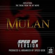 Reflection From Mulan Sped Up
