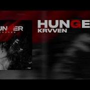 KRVVEN Hunger