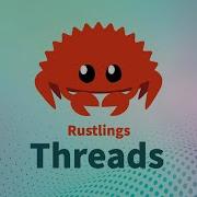 Rustlings 5 0 Threads Learn Rust Interactively