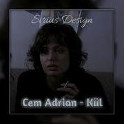 Cem Adrian Kül Slowed Reverb Sirius Design