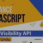 Advance JavaScript Page Visibility API Tutorial In Hindi Urdu