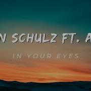 Robin Schulz Ft Alida In Your Eyes 4k Lyrics