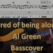 Al Green Tired Of Being Alone Bass Cover Tabs Score Standard Notation Transcription