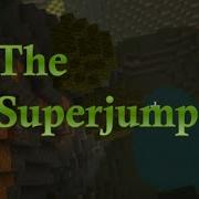 Tutorial The Superjump