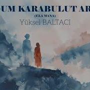 KALDUM KARABULUT ARDİNA ELA MANA YÜKSEL BALTACI