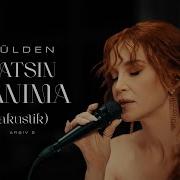 Gülden Yatsın Yanıma Arşiv2 Canlı Performans