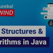 Data Structures And Algorithms In Java Java Training Edureka Java Rewind 1