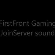 First Front Gaming CSS Join Sound By El3ment