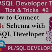 Как подключить схему Oracle к PL SQL Developer различными способами Советы разработчикам PL SQL