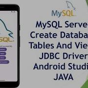 MySQL Create Database And Tables JDBC Connector Android Studio JAVA 2024