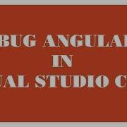 Debug Angular 5 In Visual Studio Code