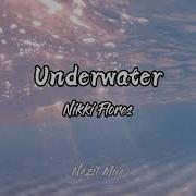 Underwater Nightcore Lyrics By Nikki Flores