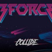 3FORCE Collide