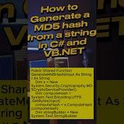 How To Generate A MD5 Hash From A String In C And VB NET Shorts