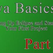 Java Basics Part 1 Setting Up Eclipse And Creating A Java Project