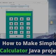 How To Make Simple Calculator In Java In Hindi Java Programming Mini Project