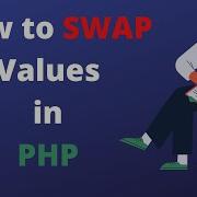 How To Swap String Integer Values In PHP
