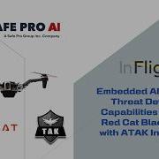 Safe Pro Inflight Embedded AI Powered Threat Detection Featuring U S Army ATAK Integration