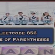 Score Of Parentheses Leetcode 856 Stacks Live Coding Session