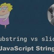 Difference Between Substring And Slice JavaScript String