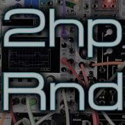 2hp Rnd Smooth Stepped Random CV And Random Gates