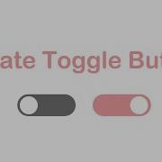 Create Toggle Button From Checkbox HTML CSS